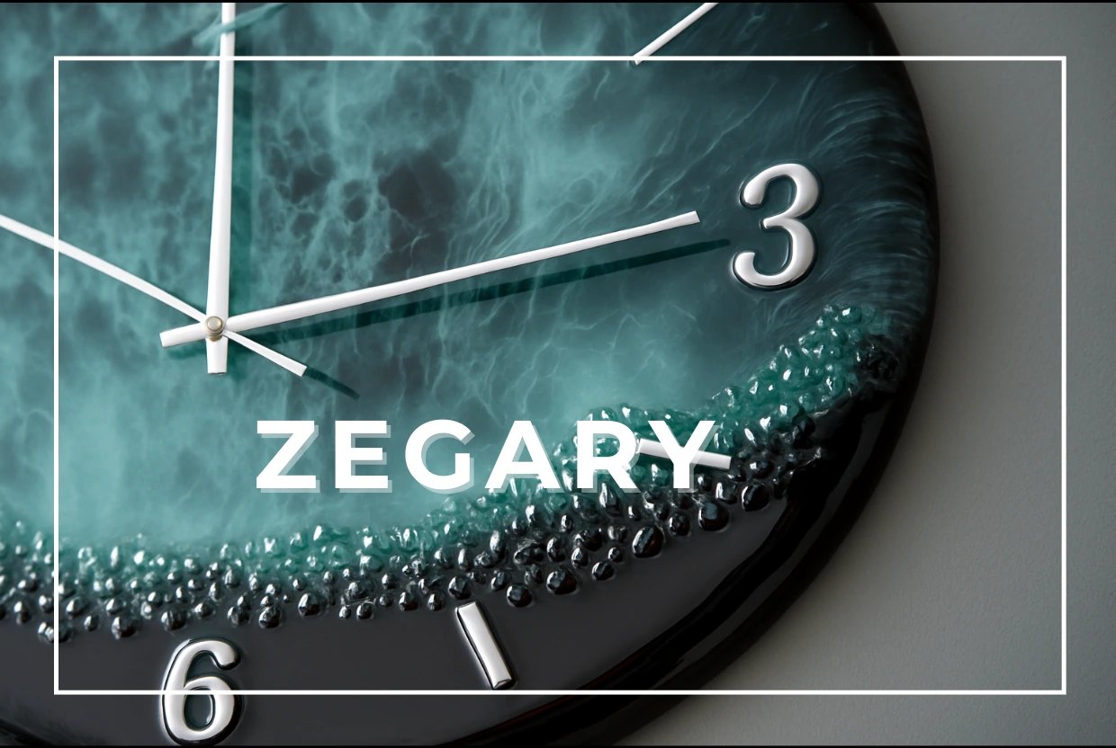 Zegary z żywicy epoksydowej